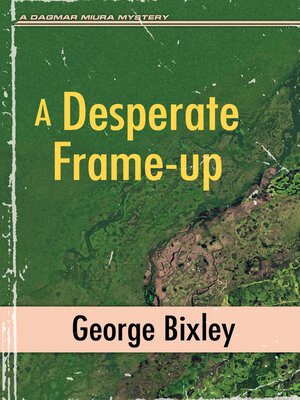 cover image of A Desperate Frame-up